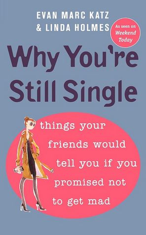 Why You're Still Single