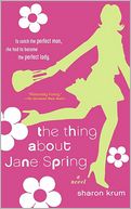 The Thing About Jane Spring