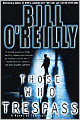 Those Who Trespass: A Novel of Television and Murder
