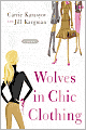 Wolves in Chic Clothing