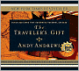 The Traveler's Gift: Seven Decisions That Determine Personal Success