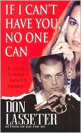 If I Can't Have You, No One Can