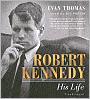 Robert Kennedy: His Life