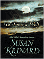 To Tame a Wolf