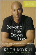 Beyond the down Low: Sex, Lies, and Denial in Black America