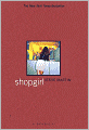 Shopgirl: A Novella