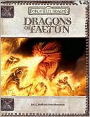 Forgotten Realms: Dragons of Faerun ((Dungeons and Dragons d20 3.5 Fantasy Roleplaying)