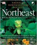 American Horticultural Society (Smart Garden Regional Guides): Northeast