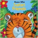 Safari Friends: (Guess Who? Series)