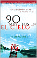 90 minutos en el cielo: Una historia real de muerte y vida