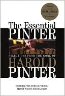 The Essential Pinter: Selections from the Work of Harold Pinter