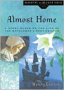 Almost Home: A Story Based on the Life of Mayflower's Mary Chilton