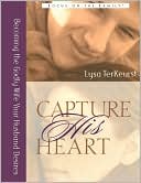 Capture His Heart: Becoming the Godly Wife Your Husband Desires (Focus on the Family Series)
