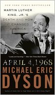 April 4, 1968: Martin Luther King, Jr.'s Death and How It Changed America