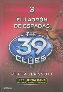 El ladron de espadas (The Sword Thief: The 39 Clues Series #3)