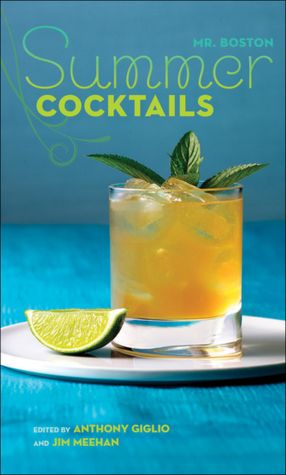 Mr. Boston: Summer Cocktails