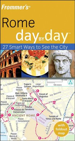 Frommer's Rome Day by Day (Frommer's Day by Day Series)