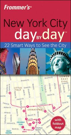 Frommer's New York City Day by Day, 2nd Edition