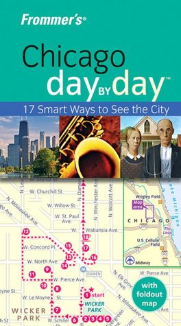Frommer's Chicago Day by Day