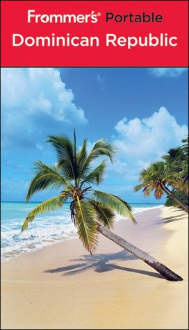 Frommer's Portable Dominican Republic