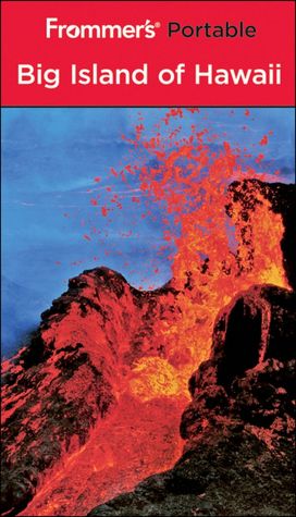 Frommer's Portable Big Island of Hawaii
