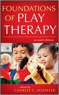 Foundations of Play Therapy