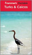 Frommer's Portable Turks & Caicos