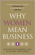 Why Women Mean Business: Understanding the Emergence of our next Economic Revolution