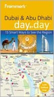 Frommer's Dubai and Abu Dhabi Day by Day