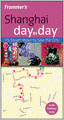 Frommer's Shanghai Day by Day