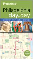 Frommer's Philadelphia Day by Day