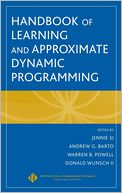 Handbook of Learning and Approximate Dynamic Progr Amming