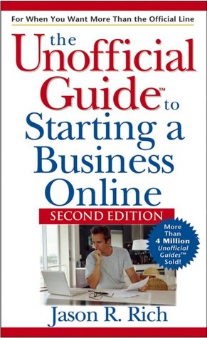Unofficial Guide to Starting a Business Online