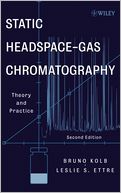 Static Headspace-Gas Chromatography: Theory and Practice