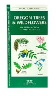 Pocket Naturalist Oregon Trees & Wildflowers: An Introduction to Familiar Species of Trees, Shrubs and Wildflowers
