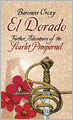 El Dorado: An Adventure of the Scarlet Pimpernel