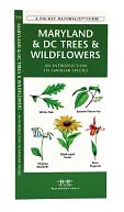 Maryland & DC Trees & Wildflowers: An Introduction to Familiar Species