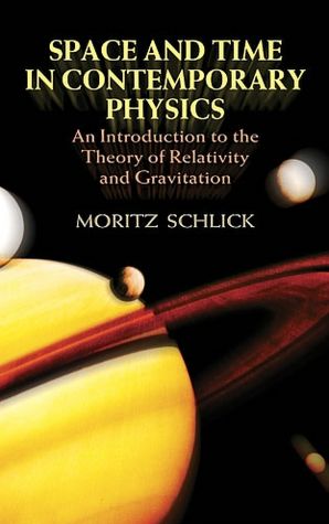 Space and Time in Contemporary Physics: An Introduction to the Theory of Relativity and Gravitation