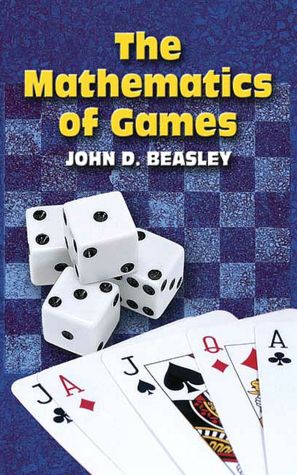 The Mathematics of Games (Dover Books on Mathematics Series)
