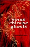 Some Chinese Ghosts