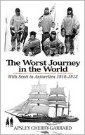 The Worst Journey in the World by Apsley Cherry-Garrard: Book Cover