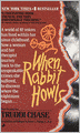 When Rabbit Howls