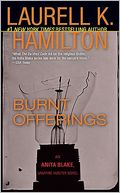 Burnt Offerings (Anita Blake Vampire Hunter Series #7)
