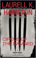 Circus of the Damned (Anita Blake Vampire Hunter Series #3)