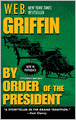 By Order of the President (Presidential Agent Series #1)