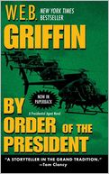 By Order of the President (Presidential Agent Series #1)