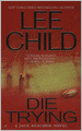 Die Trying (Jack Reacher Series #2)