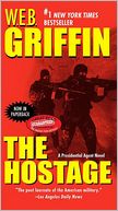 The Hostage (Presidential Agent Series #2)