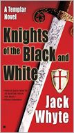 download The Knights of the Black and White (Templar Trilogy Series #1) book