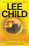 Echo Burning (Jack Reacher Series #5)